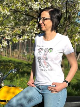 T-Shirt "Make love ... and ride Puch" - feminine Passform