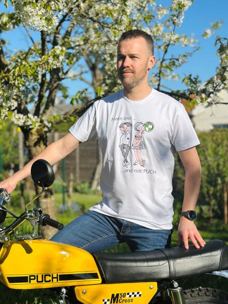 T-Shirt "Make love ... and ride Puch"