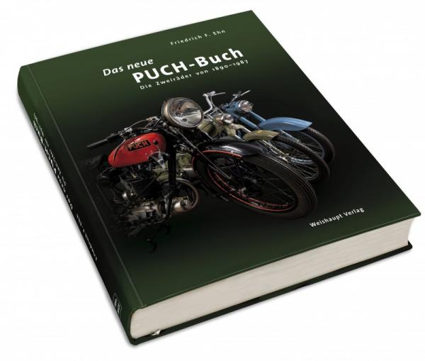 Das große Puch Buch (erweitere Neuauflage) von Ing. Fritz Ehn