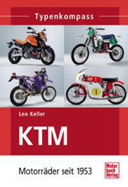 KTM Motorräder seit 1953 - Typenkompass (128 Seiten mit 115 Abbildungen)
